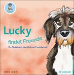 Lucky findet Freunde Cover des Buches Lucky findet Freunde (ISBN: 9783497029808)
