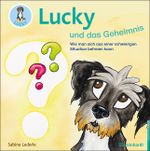 Lucky und das Geheimnis Cover des Buches Lucky und das Geheimnis (ISBN: 9783497029815)