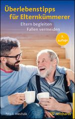 Überlebenstipps für Elternkümmerer Cover des Buches Überlebenstipps für Elternkümmerer (ISBN: 9783497029853)