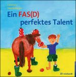 Ein FAS(D) perfektes Talent Cover des Buches Ein FAS(D) perfektes Talent (ISBN: 9783497031740)