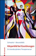 Körperbild bei Essstörungen Cover des Buches Körperbild bei Essstörungen (ISBN: 9783497032181)