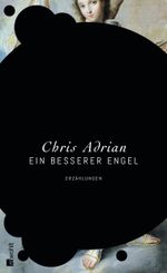 Ein besserer Engel Cover des Buches Ein besserer Engel (ISBN: 9783498000868)