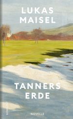 Tanners Erde Cover des Buches Tanners Erde (ISBN: 9783498003081)