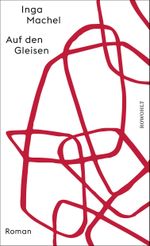 Auf den Gleisen Cover des Buches Auf den Gleisen (ISBN: 9783498003425)