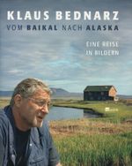 Vom Baikal nach Alaska Cover des Buches Vom Baikal nach Alaska (ISBN: 9783498006365)
