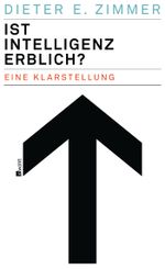 Ist Intelligenz erblich? Cover des Buches Ist Intelligenz erblich? (ISBN: 9783498076672)