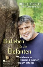 Ein Leben für die Elefanten Cover des Buches Ein Leben für die Elefanten (ISBN: 9783499000416)