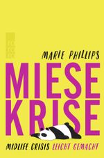 Miese Krise. Midlife Crisis leicht gemacht Cover des Buches Miese Krise. Midlife Crisis leicht gemacht (ISBN: 9783499004391)