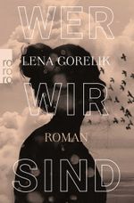 Wer wir sind Cover des Buches Wer wir sind (ISBN: 9783499005282)