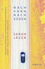 Nach vorn, nach Süden Cover des Buches Nach vorn, nach Süden (ISBN: 9783499005862)
