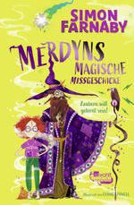 Merdyns magische Missgeschicke – Zaubern will gelernt sein! Cover des Buches Merdyns magische Missgeschicke – Zaubern will gelernt sein! (ISBN: 9783499007200)