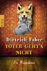 Toter geht's nicht Cover des Buches Toter geht's nicht (ISBN: 9783499013126)
