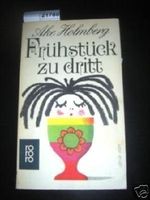 Frühstück zu dritt Cover des Buches Frühstück zu dritt (ISBN: 9783499117022)