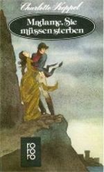 Madame, Sie müssen sterben Cover des Buches Madame, Sie müssen sterben (ISBN: 9783552029002)
