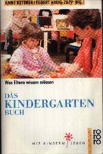 Das Kindergartenbuch Cover des Buches Das Kindergartenbuch (ISBN: 9783499187902)