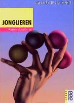 Jonglieren Cover des Buches Jonglieren (ISBN: 9783499194344)