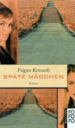 Späte Mädchen Cover des Buches Späte Mädchen (ISBN: 9783499221408)