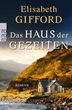 Das Haus der Gezeiten Cover des Buches Das Haus der Gezeiten (ISBN: 9783499233173)