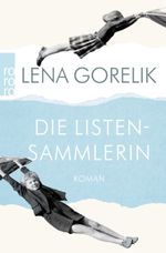 Die Listensammlerin Cover des Buches Die Listensammlerin (ISBN: 9783499238444)