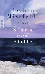 Sturm und Stille Cover des Buches Sturm und Stille (ISBN: 9783499242533)