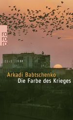 Die Farbe des Krieges Cover des Buches Die Farbe des Krieges (ISBN: 9783499245374)