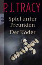 Spiel unter Freunden / Der Köder Cover des Buches Spiel unter Freunden / Der Köder (ISBN: 9783499248917)