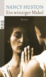 Ein winziger Makel Cover des Buches Ein winziger Makel (ISBN: 9783499249907)