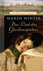 Das Lied des Glockenspielers Cover des Buches Das Lied des Glockenspielers (ISBN: 9783499249938)