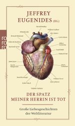 Der Spatz meiner Herrin ist tot Cover des Buches Der Spatz meiner Herrin ist tot (ISBN: 9783499252228)