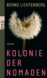 Kolonie der Nomaden Cover des Buches Kolonie der Nomaden (ISBN: 9783499256578)