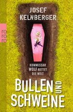Bullen und Schweine Cover des Buches Bullen und Schweine (ISBN: 9783499257575)