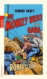 Die Monkey Wrench Gang Cover des Buches Die Monkey Wrench Gang (ISBN: 9783499258206)
