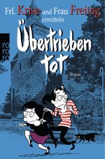 Übertrieben tot Cover des Buches Übertrieben tot (ISBN: 9783499268694)