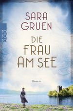 Die Frau am See Cover des Buches Die Frau am See (ISBN: 9783499270895)
