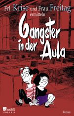 Gangster in der Aula Cover des Buches Gangster in der Aula (ISBN: 9783499271441)