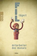 Mitarbeiter des Monats Cover des Buches Mitarbeiter des Monats (ISBN: 9783499272950)