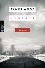 Upstate Cover des Buches Upstate (ISBN: 9783499275234)