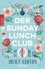 Der Sunday Lunch Club Cover des Buches Der Sunday Lunch Club (ISBN: 9783499276224)