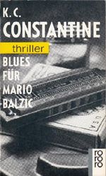 Blues für Mario Balzic. Mit einer Nach- Story: Das organisierte Verbrechen). Cover des Buches Blues für Mario Balzic. Mit einer Nach- Story: Das organisierte Verbrechen). (ISBN: 9783499430022)