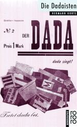 Die Dadaisten Cover des Buches Die Dadaisten (ISBN: 9783499505362)
