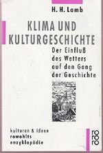 Klima und Kulturgeschichte Cover des Buches Klima und Kulturgeschichte (ISBN: 9783499554780)