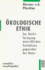 Ökologische Ethik Cover des Buches Ökologische Ethik (ISBN: 9783499555671)