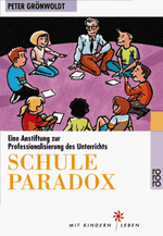 Schule paradox Cover des Buches Schule paradox (ISBN: 9783499607547)