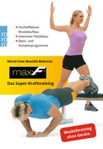 maxxF - Das Super-Krafttraining Cover des Buches maxxF - Das Super-Krafttraining (ISBN: 9783499610776)