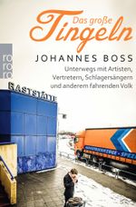 Das große Tingeln Cover des Buches Das große Tingeln (ISBN: 9783499622748)