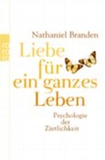 Liebe für ein ganzes Leben Cover des Buches Liebe für ein ganzes Leben (ISBN: 9783499624582)
