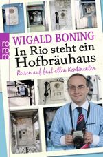 In Rio steht ein Hofbräuhaus Cover des Buches In Rio steht ein Hofbräuhaus (ISBN: 9783499625800)