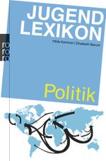 Jugendlexikon Politik Cover des Buches Jugendlexikon Politik (ISBN: 9783499627552)
