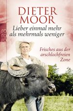 Lieber einmal mehr als mehrmals weniger Cover des Buches Lieber einmal mehr als mehrmals weniger (ISBN: 9783499627620)