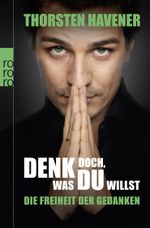 Denk doch, was du willst Cover des Buches Denk doch, was du willst (ISBN: 9783499627804)